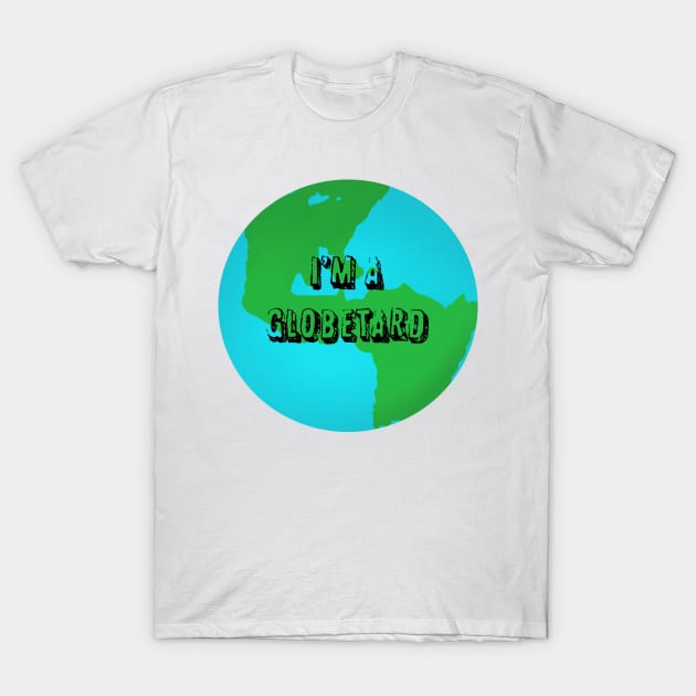 Not A Flatearther T-Shirt by Dead but Adorable by Nonsense and Relish